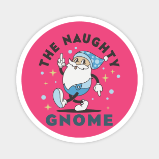 The naughty gnome Magnet